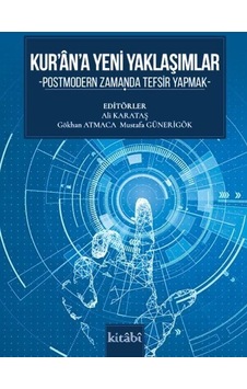 Kurana Yeni Yaklaşımlar / Kolektif