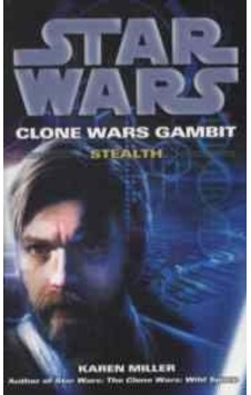 Star Wars Clone Wars Gambit Stealth