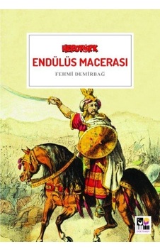 Endülüs Macerası / Fehmi Demirbağ