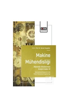 Makine Mühendisliği Alanında Uluslararası Araştırmalar-ıv / Ko...