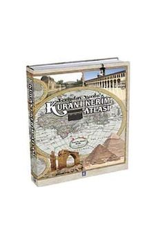 Tevhidin Yurdu - Kur'an-ı Kerim Atlası / Prof. Dr. Ahmet Bedir Tevhidin Yurdu - Kur'an-ı Kerim Atlası / Prof. Dr. Ahmet Bedir