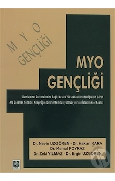 Myo Gençliği - Zeki Yılmaz - Kemal Poyraz - Ekin Basım Yayın Myo Gençliği - Zeki Yılmaz - Kemal Poyraz - Ekin Basım Yayın