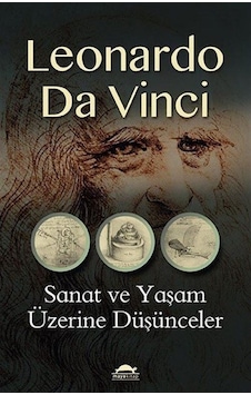 Sanat Ve Yaşam Üzerine Düşünceler / Leonardo Da Vinci 9786057605580 Sanat Ve Yaşam Üzerine Düşünceler / Leonardo Da Vinci 9786057605580