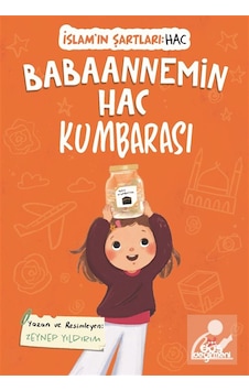 Babaannemin Hac Kumbarası / İslam'ın Şartları Hac / Zeynep Y...