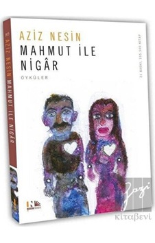 Mahmut ile Nigar - Aziz Nesin - Nesin Yayınevi