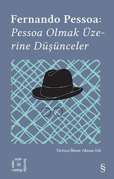 Fernando Pessoa: Pessoa Olmak Üzerine Düşünceler - Everest Açıkhava 14 - Fernando Pessoa - Everest Yayınları Fernando Pessoa: Pessoa Olmak Üzerine Düşünceler - Everest Açıkhava 14 - Fernando Pessoa - Everest Yayınları