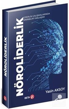 Nöroliderlik / Yasin Aksoy Nöroliderlik / Yasin Aksoy