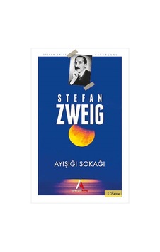 Ayışığı Sokağı-Stefan Zweig Kitaplığı - Stefan Zweig - Aperatif Kitap Ayışığı Sokağı-Stefan Zweig Kitaplığı - Stefan Zweig - Aperatif Kitap