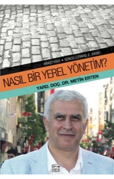 Nasıl Bir Yerel Yönetim? - Yrd. Doç. Dr. Metin Erten - Anahtar Kitaplar