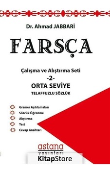 Farsça Çalışma ve Alıştırma Seti 2-Orta Seviye - Ahmad Jabbari - Astana Yayınları Farsça Çalışma ve Alıştırma Seti 2-Orta Seviye - Ahmad Jabbari - Astana Yayınları