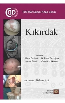 Kıkırdak-TUSYAD Eğitici Kitap Serisi- İstanbul Tıp Kitabevi Kıkırdak-TUSYAD Eğitici Kitap Serisi- İstanbul Tıp Kitabevi