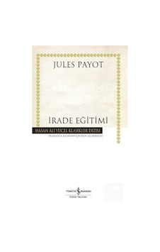 Irade Eğitimi / Jules Payot Irade Eğitimi / Jules Payot