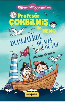Denizlerde Ne Var Ne Yok - Profesör Çokbilmiş ile Memo - Erdoğan Oğultekin - Genç Hayat Denizlerde Ne Var Ne Yok - Profesör Çokbilmiş ile Memo - Erdoğan Oğultekin - Genç Hayat
