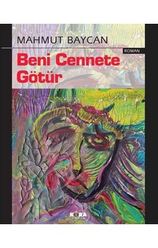 Beni Cennete Götür / Mahmut Baycan