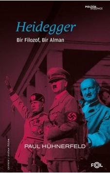 Heidegger: Bir Filozof, Bir Alman 9786258411751 Heidegger: Bir Filozof, Bir Alman 9786258411751