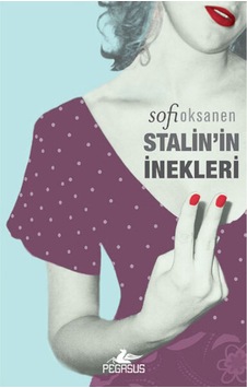 Stalin'in İnekleri - Sofi Oksanen - Pegasus