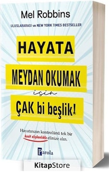 Hayata Meydan Okumak için Çak Bi Beşlik! - Mel Robbins - Parola Yayınları