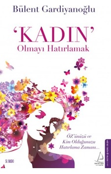 Kadın Olmayı Hatırlamak - Rzır-608001 Kadın Olmayı Hatırlamak - Rzır-608001