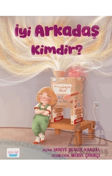İyi Arkadaş Kimdir Turta Kitap İyi Arkadaş Kimdir Turta Kitap