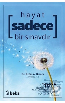 Hayat Sadece Bir Sınavdır / Justin A. Dream Hayat Sadece Bir Sınavdır / Justin A. Dream