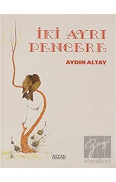 Altay Yayınları - İki Ayrı Pencere