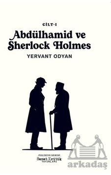 Abdülhamit Ve Sherlock Holmes 1 Sanat Kritik Yayınları