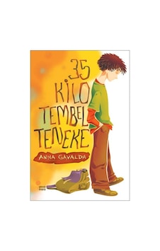 Abckırtasiye 35 Kilo Tembel Teneke-Anna Gavalda Abckırtasiye 35 Kilo Tembel Teneke-Anna Gavalda