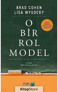 O Bir Rol Model - Brad Cohen - Fom Kitap O Bir Rol Model - Brad Cohen - Fom Kitap