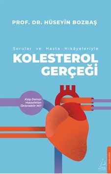 Kolestrol Gerçeği Sorular Ve Hasta Hikayeleri İle / Prof. Dr. ... Kolestrol Gerçeği Sorular Ve Hasta Hikayeleri İle / Prof. Dr. ...
