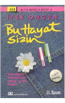 Bu Hayat Sizin - İpek Ongun 11.baskı 2.el Bu Hayat Sizin - İpek Ongun 11.baskı 2.el
