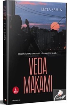 Veda Makamı - Leyla Şahin - IQ Kültür Sanat Yayıncılık
