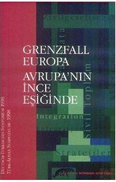 Avrupa'nın İnce Eşiğinde - Grenzfall Europa Avrupa'nın İnce Eşiğinde - Grenzfall Europa