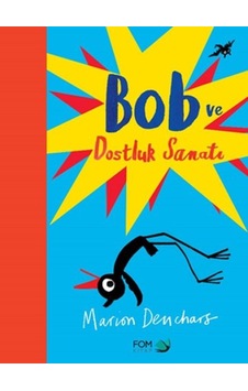 Bob Ve Dostluk Sanatı - Grsy-772098