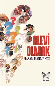 Alevi Olmak - Hasan Harmancı - Nika Yayınevi Alevi Olmak - Hasan Harmancı - Nika Yayınevi