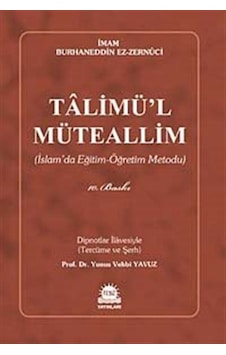 Talimü'l Müteallim - İmam Burhaneddin Ez -Zernuci - Sahhaflar Kitap Sarayı Talimü'l Müteallim - İmam Burhaneddin Ez -Zernuci - Sahhaflar Kitap Sarayı