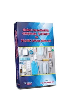 Birinci Basamakta Girişimsel İşlemler Ve Pratik Uygulamalar Birinci Basamakta Girişimsel İşlemler Ve Pratik Uygulamalar