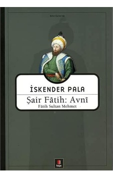 Şair Fatih: Avni: Fatih Sultan Mehmet