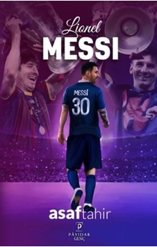 Lionel Messi - Asaf Tahir - Payidar Genç Lionel Messi - Asaf Tahir - Payidar Genç