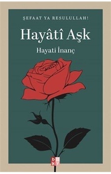 Hayati Aşk / Hayati İnanç Hayati Aşk / Hayati İnanç
