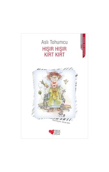 Hışır Hışır Kırt Kırt Aslı Tohumcu Can Çocuk Yayınları Hışır Hışır Kırt Kırt Aslı Tohumcu Can Çocuk Yayınları