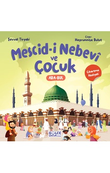 Mescid-i Nebevi Ve Çocuk Mescid-i Nebevi Ve Çocuk
