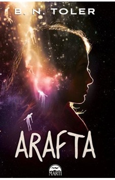 Arafta - B. B. Toler - Martı Yayınları Arafta - B. B. Toler - Martı Yayınları