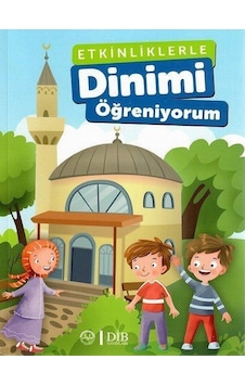 Etkinliklerle Dinimi Öğreniyorum- Diyanet İşleri Başkanlığı