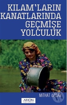 Kılam'ların Kanatlarında Geçmişe Yolculuk