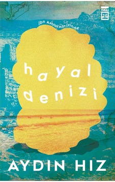 Hayal Denizi - Aydın Hız - Timaş Yayınları Hayal Denizi - Aydın Hız - Timaş Yayınları