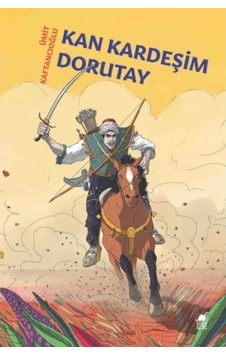 Kan Kardeşim Dorutay - Ümit Kaftancıoğlu - Dinozor Genç Kan Kardeşim Dorutay - Ümit Kaftancıoğlu - Dinozor Genç