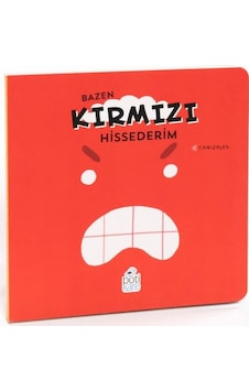 Bazen Kırmızı Hissederim - Duygularım Serisi - Canizales - Pötikare Yayınları Bazen Kırmızı Hissederim - Duygularım Serisi - Canizales - Pötikare Yayınları