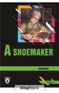 A Shoemaker - Stage 3 - Anonymous - Dorlion Yayınevi