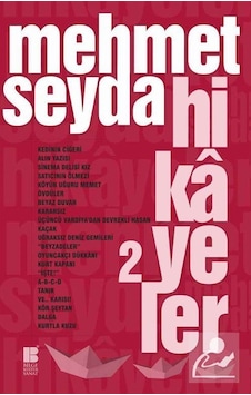 Hikayeler 2 - Mehmet Seyda - Bilge Kültür Sanat Hikayeler 2 - Mehmet Seyda - Bilge Kültür Sanat