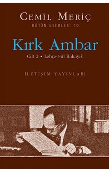 Kırk Ambar 2 - Cemil Meriç - İletişim Yayınları Kırk Ambar 2 - Cemil Meriç - İletişim Yayınları